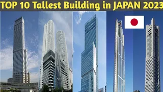 Top 10 Tallest Buildings in Japan। 2023