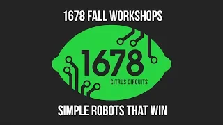 Fall Workshops 2018 - Simple Robots that Win