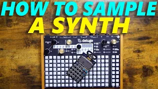 How to Sample Synths Into the Deluge (Easy Tutorial)