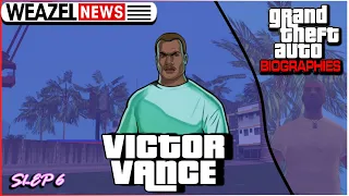 Victor Vance | Grand Theft Auto Biographies | S1E6