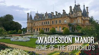 Waddesdon Manor the opulent home of the Rothschild’s