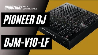 UNBOXING: Pioneer DJM-V10-LF 6-Channel Professional DJ Mixer [accessed./exposed]