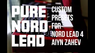 Pure Nord Lead 4 - Custom Presets from Aiyn Zahev Sounds