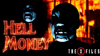 Hell Money S3E19 - The X-Files Revisited