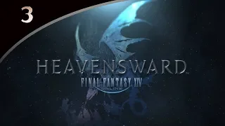 Final Fantasy XIV: Сюжет Heavensward (Эпизод III) (русские субтитры)