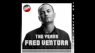 FRED VENTURA - THE YEARS Remix 2018