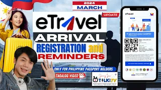 E-Travel Arrival Registration Reminders and Guide for March 2024 and Beyond | Updates for Filipinos