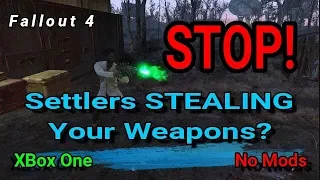 Fallout 4 How to STOP settlers from Stealing your Legendary weapons