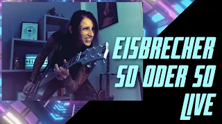 Eisbrecher - So Oder So (LIVE) Guitar Cover [MULTICAM, Full HD]