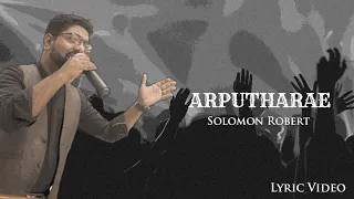 Arpudharae | Solomon Robert | Maaratha Kirubai