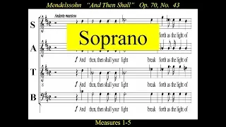 Mendelssohn - OP70 - Elijah -43 And Then Shall - Soprano