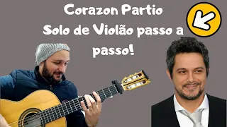 Corazón Partio (Alejandro Sanz) - Solo de violão passo a passo - Cássio Ricardo