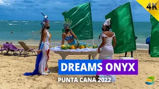 Dreams Onyx Punta Cana - Brief Review (2022)