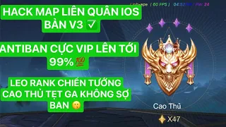 H.A.C.K Map Liên Quân IOS Bản V3 Mới Nhất Hiện Tại Antiban Cực Vip Lên Tới 99% , Hướng Dẫn Dễ Hiểu ✅