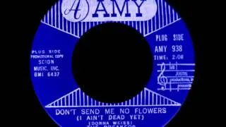Don't Send Me No Flowers (I Ain't Dead Yet) - The Breakers