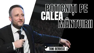 Poticniti pe calea Mantuirii || Toni Berbece