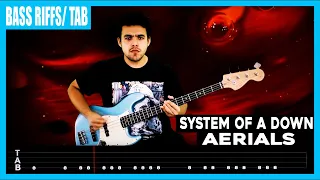 Bass Cover: System Of A Down - Aerials | ALL RIFFS WITH TABS