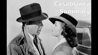 Summary Casablanca (1942)