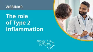 The role of Type 2 Inflammation in Asthma, Allergy and Immunologic Diseases