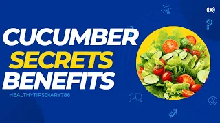 Cucumber benefits|benefits of eating cucumber|khira khane ke fayde| healthytipsdiary