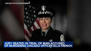 Jury chosen for CPD Officer Ella French murder trial