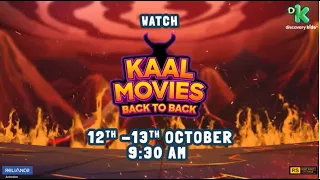 New Block Buster | Kaal back to Back | 12th - 13th October 9:30AM | Discovery Kids India