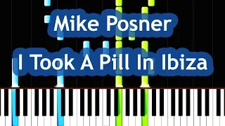 Mike Posner - I Took A Pill In Ibiza (Seeb Remix) Piano Tutorial