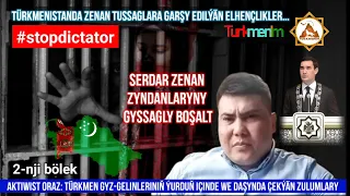 ​@Turkmenim Serdar-zenan türmelerini gyssagly boşalt-  elhenç zorlanýarlar gynalýarlar stopdictator