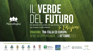 IL VERDE DEL FUTURO - Vivaismo, tra Italia ed Europa: sfide ed opportunità