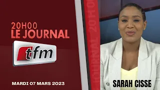 JT Français 20h du 07 Mars 2023 présenté par Sarah Cissé