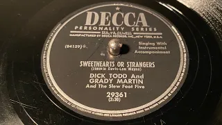 Dick Todd & Grady Martin - Sweethearts Or Strangers - 78 rpm - Decca 29361