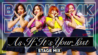 BLACKPINK – 마지막처럼 (As If It’s Your Last) [STAGE MIX]