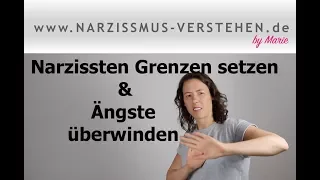 Narzissten Grenzen setzen & Ängste überwinden