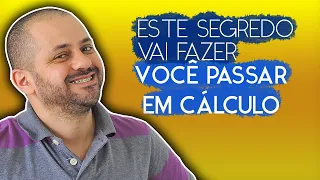 O GRANDE  SEGREDO PARA APRENDER CÁLCULO!