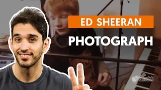 PHOTOGRAPH - Ed Sheeran (Full version) | Guitar tutorial