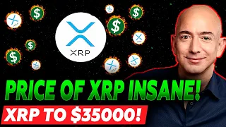 Jeff Bezos Has Revealed The Real Price Of XRP! XRP To $35000! (Xrp News Today)