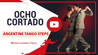 OCHO CORTADO - Argentine Tango Steps