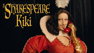 A Shakespearean Kiki