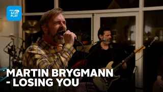 Toppen af poppen | Martin Brygmann fortolker 'Losing You' | TV 2 PLAY