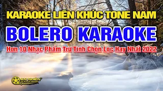 Liên Khúc Karaoke Bolero Chọn Lọc Hay Nhất 2022 Tone Nam I An Nhiên Karaoke