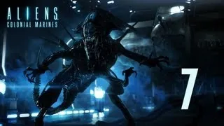 Aliens Colonial Marines # 7 серия: Они еще и плюются =(