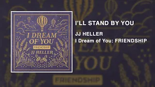 JJ Heller - I'll Stand By You (Official Audio Video) - The Pretenders