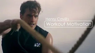 Henry Cavill's Workout Motivation