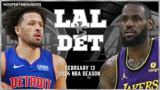 Los Angeles Lakers vs Detroit Pistons Full Game Highlights | Feb 13 | 2024 NBA Season