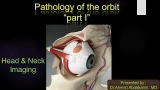 1. Pathology of the orbit "part I"