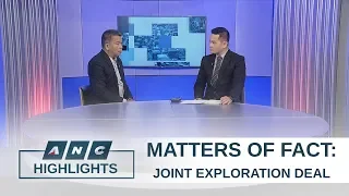 Is the joint exploration deal with China 'more than fair' for the PH? | Matters of Fact