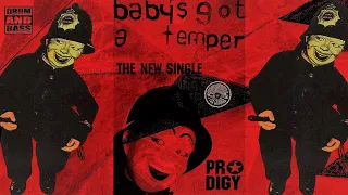 The Prodigy - Baby’s Got A Temper (Little Orange UA Cover) DnB