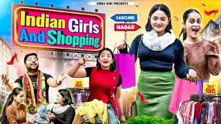 INDIAN GIRLS AND SHOPPING || Sibbu Giri || Aashish Bhardwaj