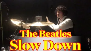 The Beatles - Slow Down (Drums cover from multi angle)