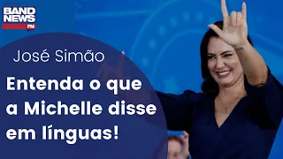 Não entendeu o que a Michelle disse em línguas? José Simão explica!